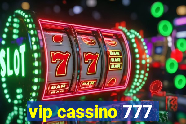 vip cassino 777